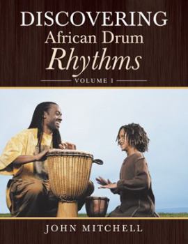 Paperback Discovering African Drum Rhythms: Volume I Book
