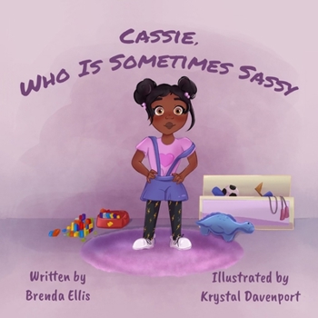 Paperback Cassie, Who Is Sometimes Sassy Book