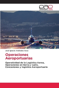 Paperback Operaciones Aeroportuarias [Spanish] Book
