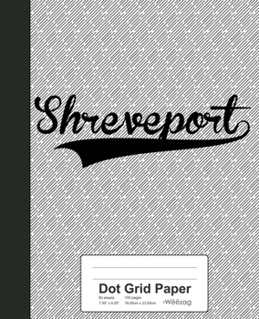 Paperback Dot Grid Paper: SHREVEPORT Notebook Book