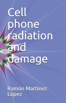 Paperback Cell phone radiation and damage Book