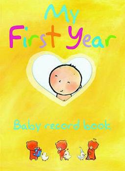 My First Year Baby Record Book