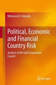 Political, Economic and Financial Country Risk: Analysis of the Gulf Cooperation Council