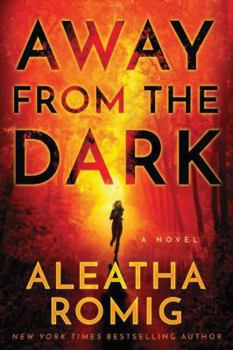 Away from the Dark - Book #2 of the Light