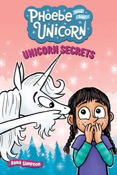 Paperback Unicorn Secrets: Another Phoebe and Her Unicorn Adventure Volume 23 Book