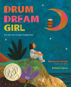 Hardcover Drum Dream Girl: How One Girl's Courage Changed Music Book