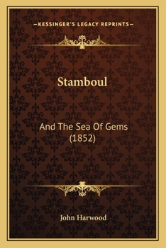 Paperback Stamboul: And The Sea Of Gems (1852) Book