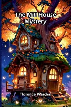 Paperback The Mill House Mystery Book