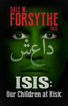 Paperback Isis: Our Children at Risk Book