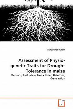 Paperback Assessment of Physio-genetic Traits for Drought Tolerance in maize Book