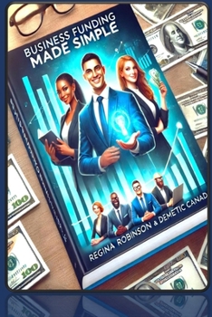 Business Funding Made Simple: The Top Five Ways to Fund a Business with Bad Credit