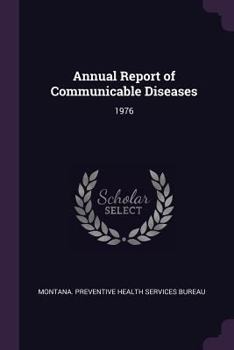 Paperback Annual Report of Communicable Diseases: 1976 Book