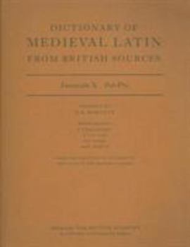 Dictionary of Medieval Latin from British Sources: Fascicule X: Pel-Phi - Book  of the Dictionary of Medieval Latin from British Sources