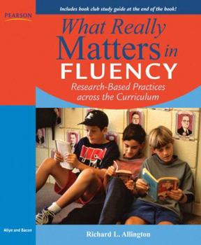 Paperback What Really Matters in Fluency: Research-Based Practices Across the Curriculum Book
