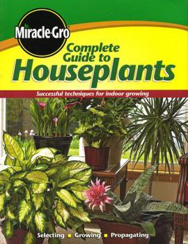 Paperback Miracle-Gro Complete Guide to Houseplants Book