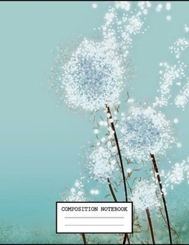 Paperback Composition Notebook: Back to School Flower Notebooks for Students Book