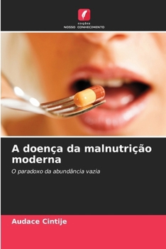 Paperback A doença da malnutrição moderna [Portuguese] Book