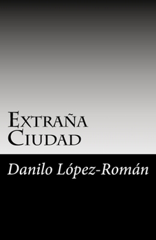 Paperback Extraña Ciudad [Spanish] Book