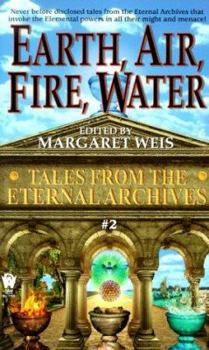 Mass Market Paperback Earth, Air, Fire, Water: Tales from the Eternal Archives 2 Book