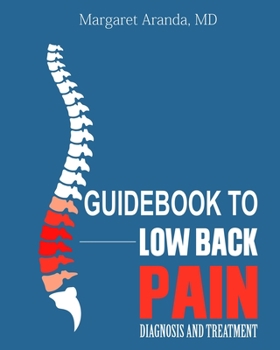 Paperback Guidebook to Low Back Pain: Diagnosis and Treatment Book