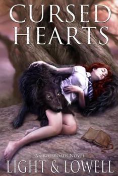 Paperback Cursed Hearts (A Crossroads Novel) Book