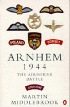 Hardcover Arnhem 1944: The Airborne Battle Book