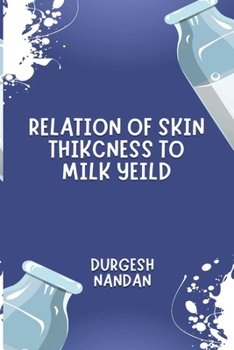 Paperback Relation of Skin Thickness to Milk Yeild Book