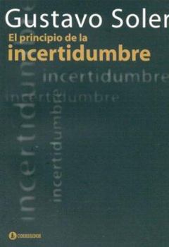 Paperback El Principio de La Incertidumbre (Spanish Edition) [Spanish] Book