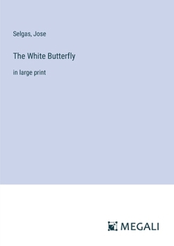 Paperback The White Butterfly: in large print Book