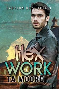 Paperback Hex Work: Babylon Boy Book One Book