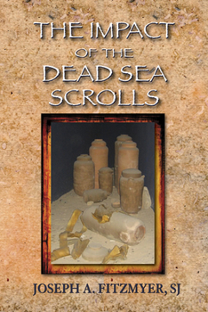 Paperback The Impact of the Dead Sea Scrolls Book