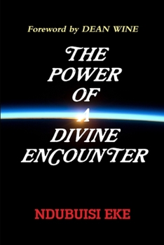 Paperback The Power of a Divine Encounter Book