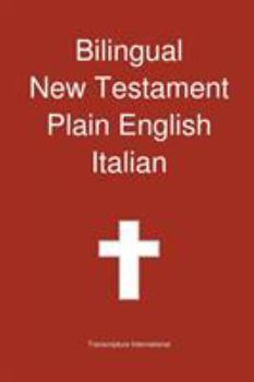 Paperback Bilingual New Testament, Plain English - Italian Book
