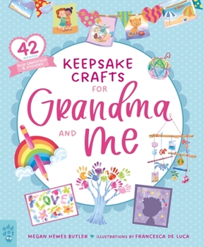 Paperback Keepsake Crafts for Grandma and Me: 42 Activities Plus Cardstock & Stickers! Book