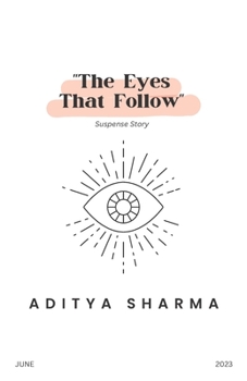 Paperback The Eyes That Follow Book