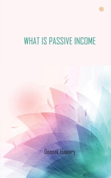 Paperback What Is Passive Income Book