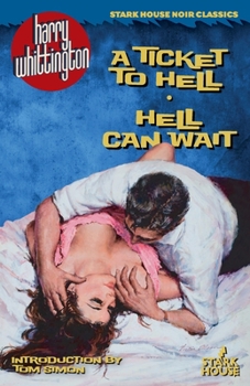Paperback A Ticket to Hell / Hell Can Wait Book