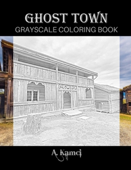 Paperback Ghost Town Grayscale Coloring Book