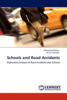 Paperback Schools and Road Accidents Book