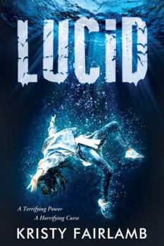Lucid - Book #1 of the Lucid