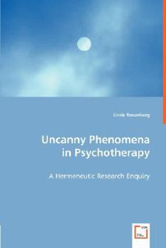 Paperback Uncanny Phenomena in Psychotherapy Book