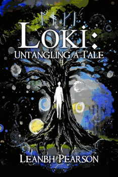 Paperback Loki: Untangling a Tale Book