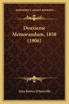 Paperback Deuxieme Memorandum, 1838 (1906) [French] Book