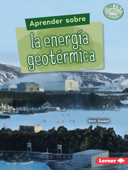 Finding Out about Geothermal Energy