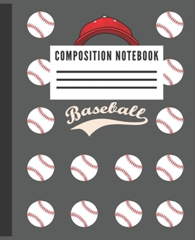 Paperback Wide Ruled Composition Notebook: Cute Baseball Notebook Book