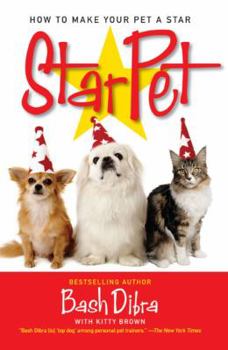 Paperback Starpet: How to Make Your Pet a Star Book