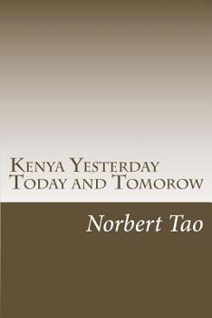 Paperback Kenya Yesterday Today and Tomorow: Countdown to The Election Date Book
