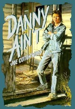 Hardcover Danny Ain't Book