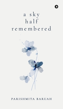 Hardcover A sky half remembered Book