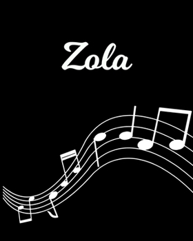 Paperback Zola: Sheet Music Note Manuscript Notebook Paper - Personalized Custom First Name Initial Z - Musician Composer Instrument C Book